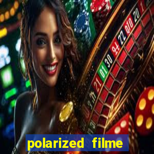 polarized filme completo dublado